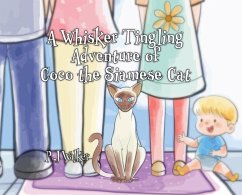 Cover A Whisker Tingling Adventure of Coco the Siamese Cat