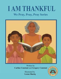 I Am Thankful - Constant, Carline; Constant, Gregory