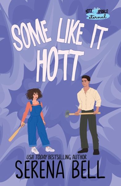 Some Like It Hott Some Like It Hott