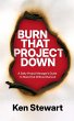Burn That Project Down - Bild 1