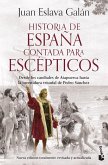 Historia de España contada para escépticos Historia de España contada para escépticos