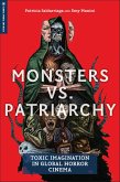 Monsters vs. Patriarchy Monsters vs. Patriarchy