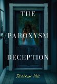 The Paroxysm Deception