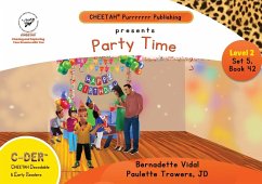 C-DER (Cheetah Decodable & Early Readers) Set 5, Book 42, Party Time! - Trowers-Lawrence, Paulette; Vidal, Bernadette