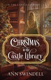 Christmas in the Castle Library Christmas in the Castle Library