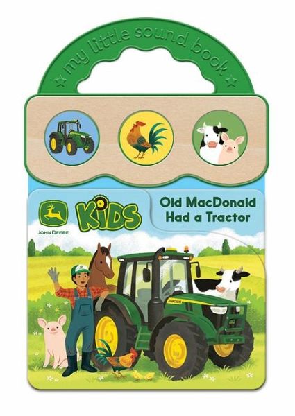 John Deere Kids Old MacDonald Had a Tractor John Deere Kids Old MacDonald Had a Tractor