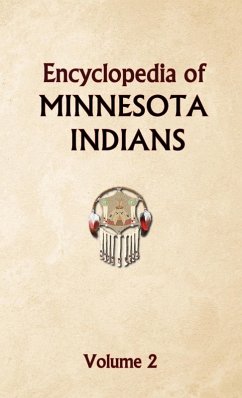 Encyclopedia of Minnesota Indians Volume 2 - Ricky, Donald