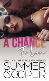 A Chance To Love