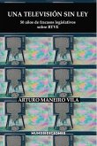 Una televisión sin ley