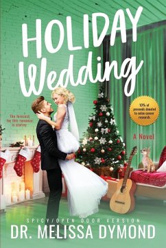 Holiday Wedding-a spicy holiday romance with suspense - Dymond, Melissa