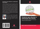 Factores que afectam a motivação dos alunos