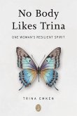 No Body Likes Trina No Body Likes Trina