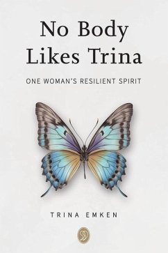 No Body Likes Trina - Emken, Trina