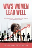 Ways Women Lead Well Ways Women Lead Well