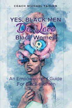 Cover Yes, Black Men Do Love Black Women