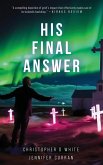 His Final Answer His Final Answer