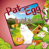 Pat and the Egg Pat and the Egg