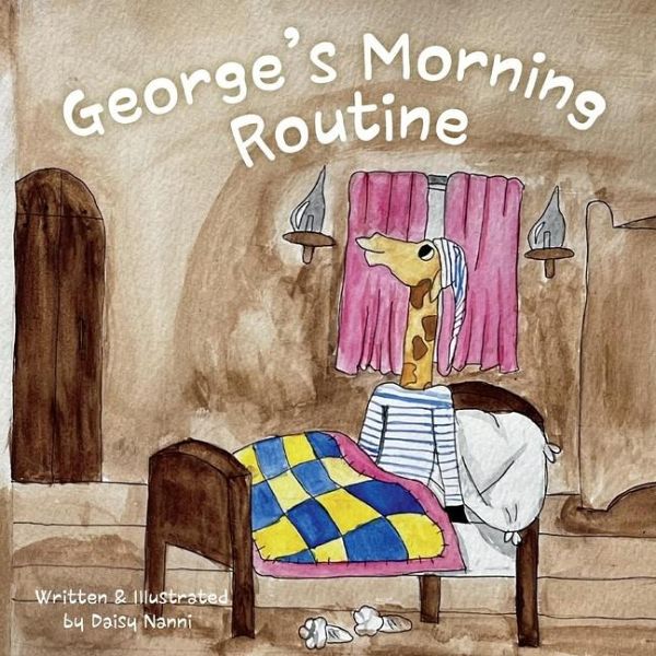 Georges Morning Routine Georges Morning Routine