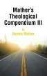 Mather's Theological Compendium III - Bild 1