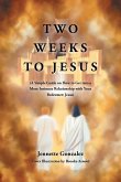 Two Weeks to Jesus