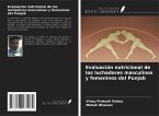 Evaluación nutricional de los luchadores masculinos y femeninos del Punjab Evaluación nutricional de los luchadores masculinos y femeninos del Punjab
