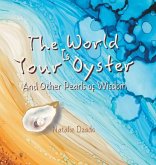 The World is Your Oyster