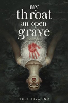 Cover My Throat an Open Grave