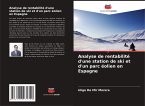 Analyse de rentabilité d'une station de ski et d'un parc éolien en Espagne