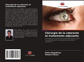 Chirurgie de la cataracte et traitements adjuvants