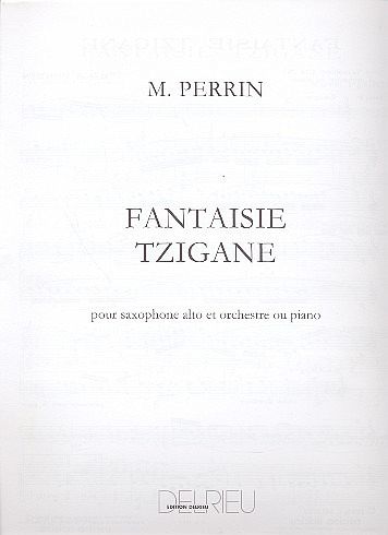 Fantasie tzigane pour saxophone alto et piano Fantasie tzigane pour saxophone alto et piano