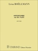 Offertoire sur des noels pour orgue Offertoire sur des noels pour orgue