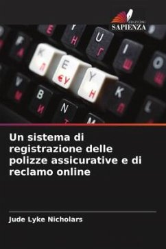 Un sistema di registrazione delle polizze assicurative e di reclamo online - Nicholars, Jude Lyke