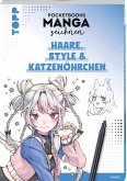 Pocketbooks Manga zeichnen - Teil 3: Haare, Style & Katzenöhrchen Pocketbooks Manga zeichnen - Teil 3: Haare, Style & Katzenöhrchen