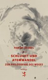 Schlucht und Atemwandel Schlucht und Atemwandel