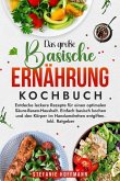 Das große Basische Ernährung Kochbuch