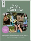 Being TwentySomething Being TwentySomething