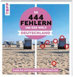 In 444 Fehlern um die Welt - Deutschland. Finde die Unterschiede in den schönsten Motiven Deutschlands In 444 Fehlern um die Welt - Deutschland. Finde die Unterschiede in den schönsten Motiven Deutschlands