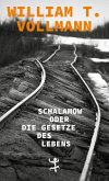 Schalamow oder Die Gesetze des Lebens Schalamow oder Die Gesetze des Lebens