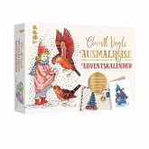 Christl Vogls Ausmalreise - der Adventskalender Christl Vogls Ausmalreise - der Adventskalender