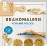 Brandmalerei. Vorlagenblock. Mehr als... - Bild 1