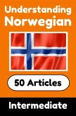 Understanding Norwegian   Learn Norwegian language with 50 Interesting Articles About Countries, Health, Languages and M
