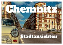 Chemnitz Stadtansichten (Wandkalender 2025 DIN A2 quer), CALVENDO Monatskalender