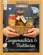 Geschenkeatelier. Eingemachtes &... - Bild 1