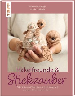 Häkelfreunde & Stickzauber - Scheidegger, Gabriela