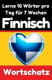 Finnisch-Vokabeltrainer: Lernen Sie 7 Wochen lang täglich 10 Finnische Wörter Die Tägliche Finnische Herausforderung Finnisch-Vokabeltrainer: Lernen Sie 7 Wochen lang täglich 10 Finnische Wörter Die Tägliche Finnische Herausforderung