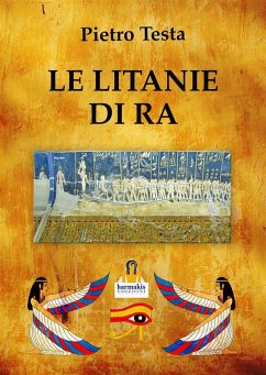 Le Litanie di Ra (eBook, ePUB) - Testa, Pietro