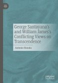 George Santayana's and William James's Conflicting Views on Transcendence (eBook, PDF)