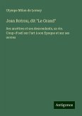 Jean Rotrou, dit "Le Grand" Jean Rotrou, dit "Le Grand"
