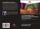 La pragmatique du discours féministe dans le Coran glorieux