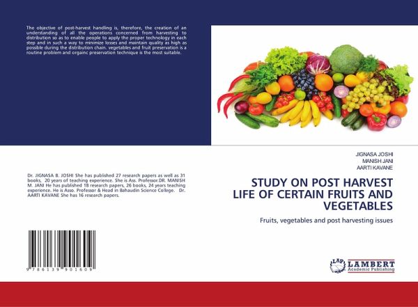 STUDY ON POST HARVEST LIFE OF CERTAIN FRUITS AND VEGETABLES STUDY ON POST HARVEST LIFE OF CERTAIN FRUITS AND VEGETABLES